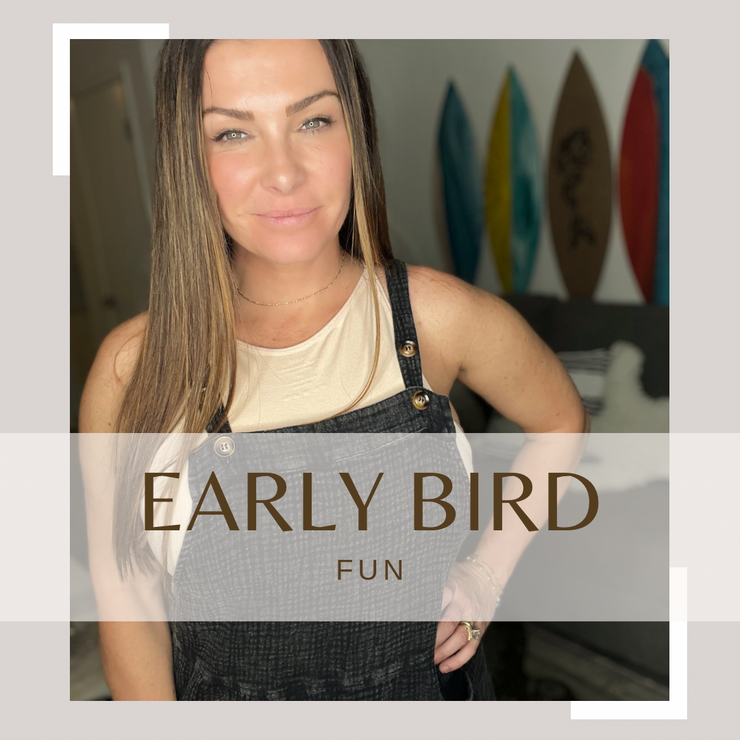 Early Bird Fun- Pick YOUR Size in Tops